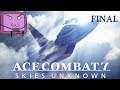 CURSE YOU DRONESSSS!!! | Ace Combat 7 - FINAL