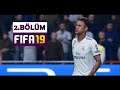 EFSANE DOLU DİZGİN | FIFA 19 REAL MADRID KARİYERİ BÖLÜM 2