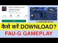 Install Faug Game 100% Real | Faug Gameplay Live 2021 || Finally Faug Game Launched, Install FAU-G