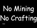Its Minecraft Without Mining And Crafting On A Random Realm Seed... What Else Do You Want?