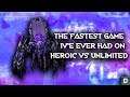 Kanes Wrath | The Fastest game I've ever had on Heroic Vs Unlimited