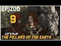 Let's Play Ken Follett's: The Pillars of the Earth - Epizod 9