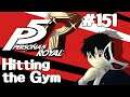 Let's Play Persona 5: Royal - 151 - Hitting the Gym