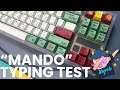 "Mando" Typing Test (KBD8X Mk II PC w/ Brass Plate, Muting Foam, Lubed NK Creams, GMK Boba Fett)