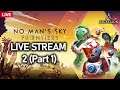 No Man's Sky: Frontiers - Live Stream 2 (Part 1) - The Arckellon