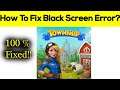 Solve Township App Black Screen Error Problem Solved in Android & Ios