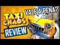 Taxi Chaos: O Sucessor Espiritual de Crazy Taxi - Vale a Pena? | Review