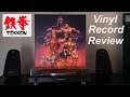 Tekken 1 Vinyl Record Review