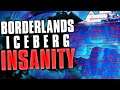 The Borderlands Iceberg Explained: Total INSANITY