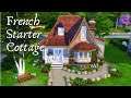 The Sims 4 Speed Build | FRENCH STARTER COTTAGE | NOCC