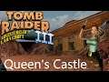 Tomb Raider 3 Custom Level - Queen's Castle Walkthrough