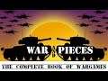 War And Pieces   The Complete Book Of Wargames