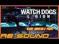 Watch Dogs Legion 2020: Bare-Knuckle Underground Epic Fight [[RE-SOUND]]