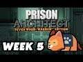 WE'RE DEFINITELY PROS | Prison Architect: Psych Ward: Warden Edition DLC