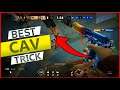 Best Cav Trick - Rainbow Six Siege