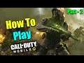 How To Play Cod Mobile : Basic Knowledge For New Player - Part 2 | Explained in Hindi🇮🇳