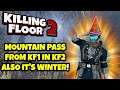 Killing Floor 2 | THE BEST MAP FROM KF1 IS NOW IN KF2! - Happy Holidays!