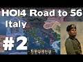 Let’s Play HOI4 Italy (Road to 56 Hearts of Iron 4 Gameplay) #2