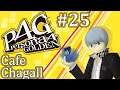Let's Play Persona 4: Golden - 25 - Cafe Chagall