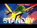 Let's Play: Standby