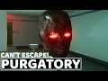 PURGATORY - CAN'T ESCAPE! - FULL GAMEPLAY WALKTHROUGH
