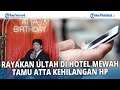 Rayakan Ultah di Hotel Mewah, Atta Halilintar Tak Menyangka Tamunya Bakal Kehilangan Handphone