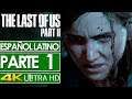 The Last of Us 2 Campaña Español Latino Gameplay Parte 1 🎮 SIN COMENTAR (4K)