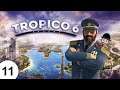 Tropico 6 | 11 | Lebenslanges "Arbeitsrecht" in "abgesicherter" Umgebung | deutsch
