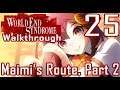 World End Syndrome, Part 25: Maimi's Route (Part 2)