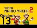 WSZĘDZIE LAWA! - Super Mario Maker 2 #13
