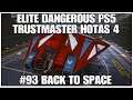 #93 Back to space, Elite dangerous, Playstation 5, Thrustmaster Hotas 4
