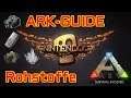 DOC's ARK Guide für Anfänger - Folge 5: Rohstoffe und Abbau
