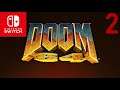 Doom 64 (Nintendo Switch)  (I Own Doom) Part 2