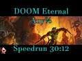DOOM Eternal - Any% Speedrun 30:12