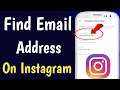 Find Instagram Email Address : How To Find Someone Email Address from Instagram 2021