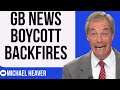 GB News Boycott BACKFIRES Spectacularly