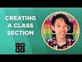 Getting Started - Creating a Class Section