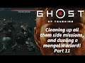 Ghost of Tsushima - Part 11 - Cleaning up all them side missions, and dueling a mongol warlord!
