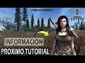 INFORMACIÓN PRÓXIMO TUTORIAL - SKYRIM SPECIAL EDITION