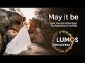 May it be from The Lord of the Rings - LUMOS Orchestra