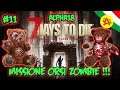 Missione Orsi Zombie!!! - 7 Days To Die Alpha18 ITA #11