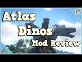 Shad's Atlas Imports Mod - Mod Review - Ark: Survival Evolved