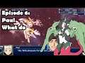 Super Robot Wars T, The Movie - Episode 6: The Paul Dilemma