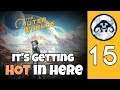 The Outer Worlds (HARD) #15:  It's Getting Hot In Here