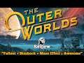 The Outer Worlds Review "Fallout + Bioshock + Mass Effect = Awesome" #IsItWorthIt