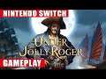 Under the Jolly Roger Nintendo Switch Gameplay