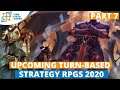 Upcoming PC turn-based strategy Rpgs 2020 - Part 7