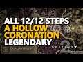 All 12 Steps A Hollow Coronation Destiny 2