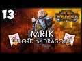 ARMOUR OF CALEDOR! Total War: Warhammer 2 - Knights of Caledor - Imrik Mortal Empires Campaign #13