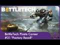 BattleTech Pirate Career #31 "Factory Recall"